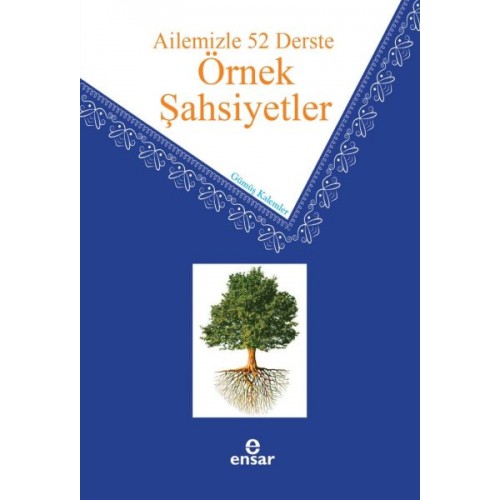 Ailemizle 52 Derste Örnek Şahsiyetler