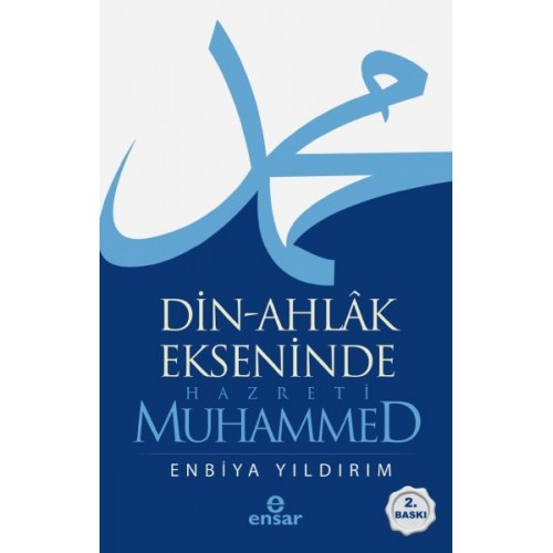 Din-Ahlak Ekseninde Hazreti Muhammed