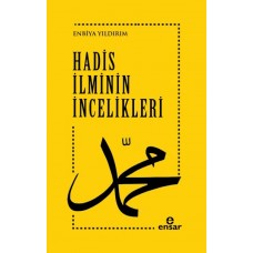 Hadis İlminin İncelikleri