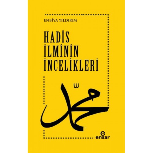 Hadis İlminin İncelikleri