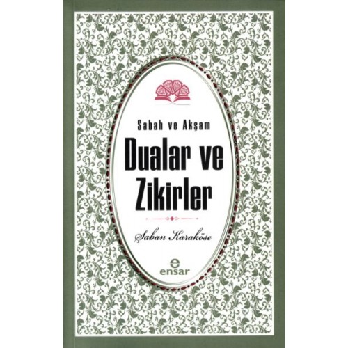 Sabah Akşam Dualar Ve Zikirler