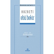 Önderlerimiz 1 - Hazreti Ebu Bekir