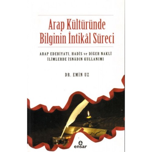 Arap Kültüründe Bilginin İntikal Süreci