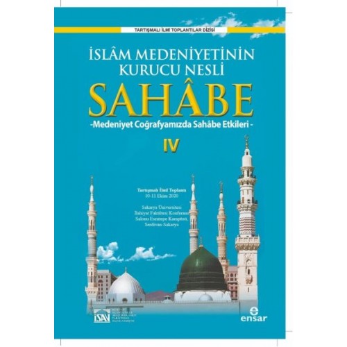 İslam Medeniyetinin Kurucu Nesli Sahabe 4