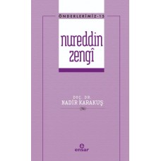 Önderlerimiz 15 - Nureddin Zengi