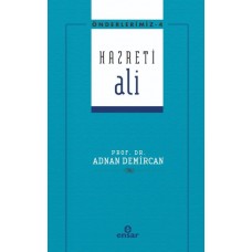 Önderlerimiz 4 - Hazreti Ali