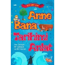 Anne Bana Tarihimi Anlat