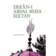 Erkan-ı Abdal Musa Sultan