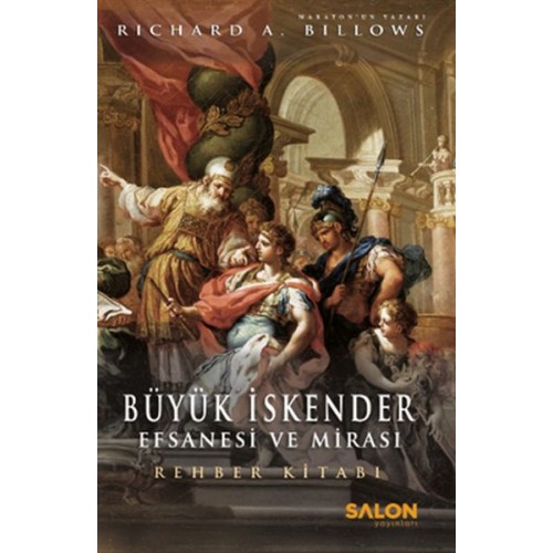 Büyük İskender : Efsanesi ve Mirası