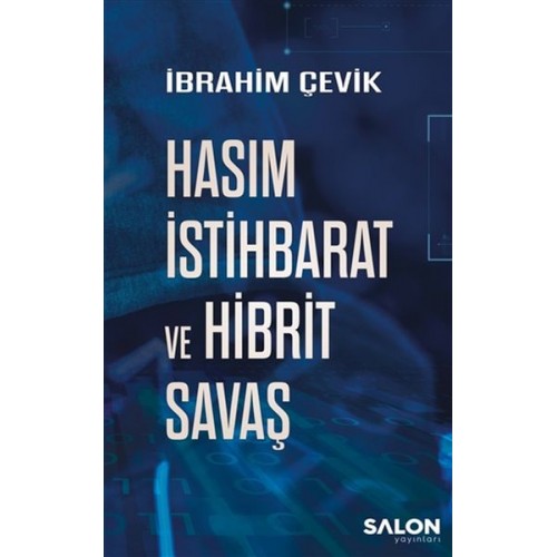 Hasım İstihbarat ve Hibrit Savaş