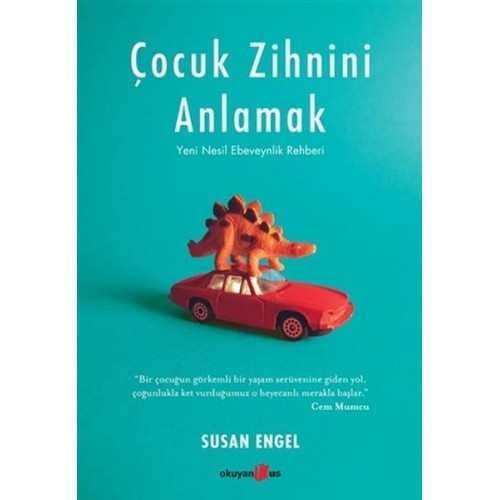 Çocuk Zihnini Anlamak: Yeni Nesil Ebeveynlik Rehberi