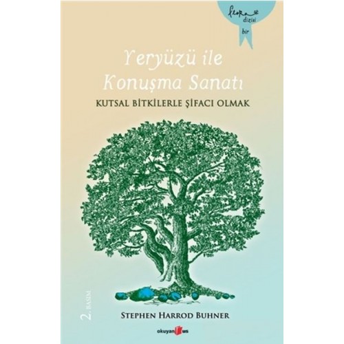 Yeryüzü İle Konuşma Sanatı