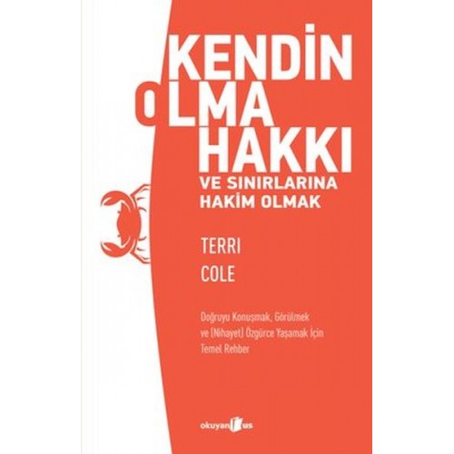 Kendin Olma Hakkı ve Sınırlarına Hakim Olmak