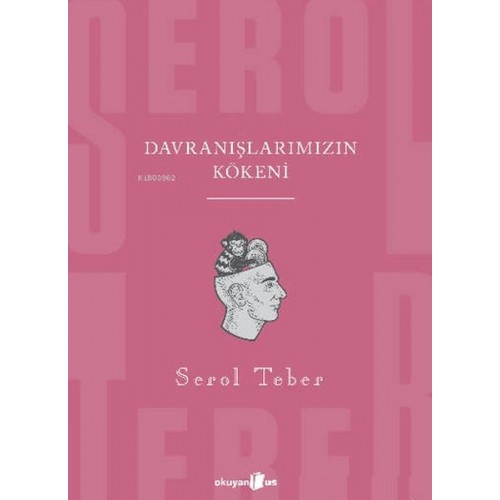 Davranışlarımızın Kökeni