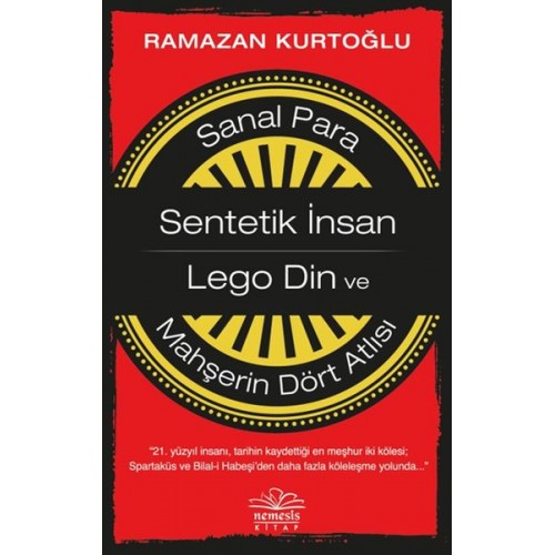 Sanal Para-Sentetik İnsan-Lego Din ve Mahşerin Dört Atlısı