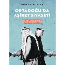 Ordadoğu’ da Aşiret Siyaseti