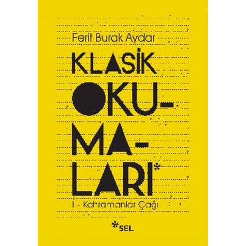 Klasik Okumaları-I - Kahramanlar Çağı