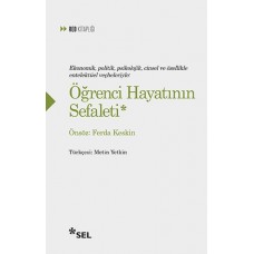 Öğrenci Hayatının Sefaleti