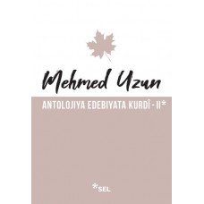 Antolojiya Edebiyata Kurdî - II