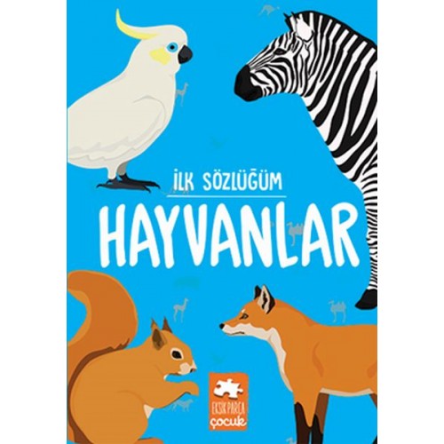 İlk Sözlüğüm - Hayvanlar