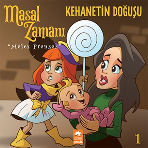 Masal Zamanı Melez Prenses 1-Kehanetin Doğuşu