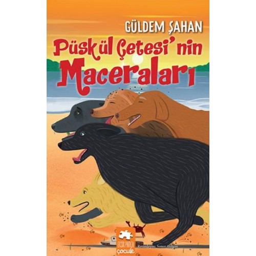 Püskül Çetesi’nin Maceraları