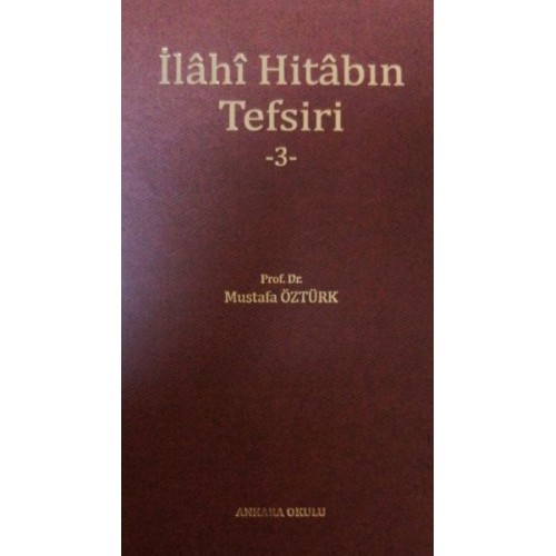 İlâhî Hitâbın Tefsiri -3