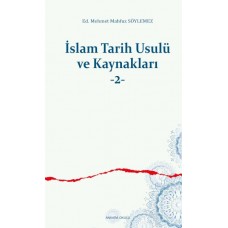 İslam Tarih Usulü ve Kaynakları -2