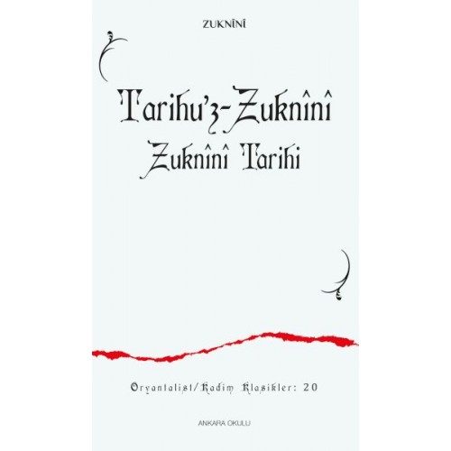 Tarihu’z-Zuknînî Zuknînî Tarihi