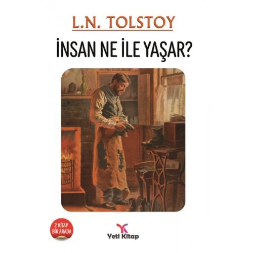 İnsan Ne İle Yaşar?