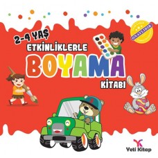 Etkinliklerle Boyama Kitabı 1 - (2-4 Yaş)