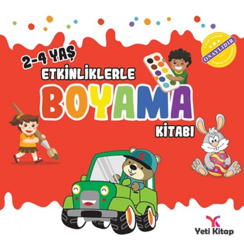 Etkinliklerle Boyama Kitabı 1 - (2-4 Yaş)