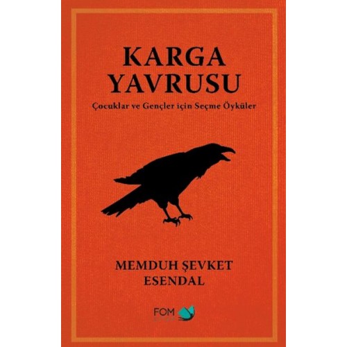 Karga Yavrusu – Çocuklar ve Gençler için Seçme Öyküler