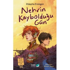 Nehrin Kaybolduğu Gün