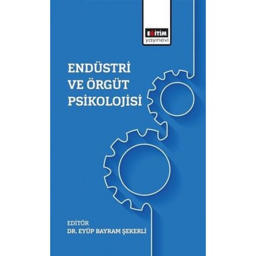 Endüstri Ve Örgüt Psikolojisi