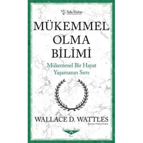 Mükemmel Olma Bilimi - Kısaltılmış Klasikler Serisi