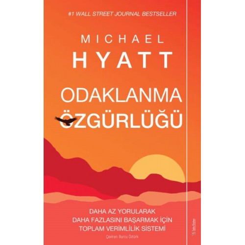 Odaklanma Özgürlüğü