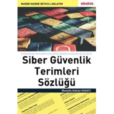 Siber Güvenlik Terimleri Sözlüğü