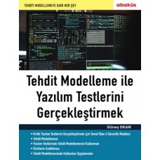 Tehdit Modelleme ile Yazılım Testlerini Gerçekleştirmek