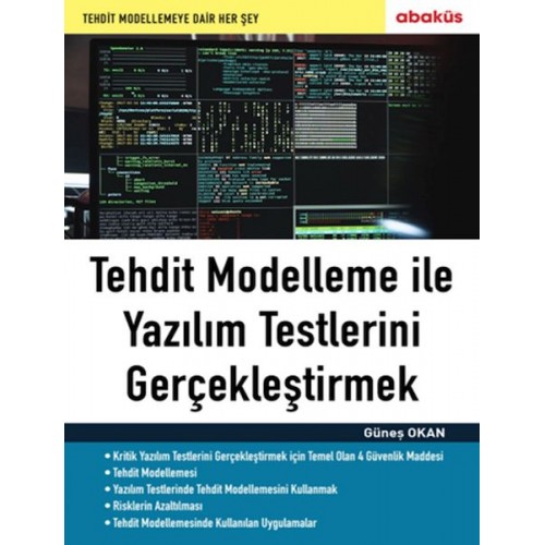 Tehdit Modelleme ile Yazılım Testlerini Gerçekleştirmek