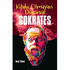 Sokrates - Kitabı Olmayan Düşünür