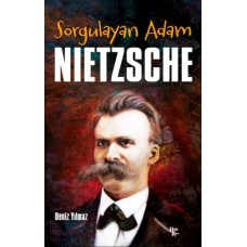 Sorgulayan Adam - Nietzsche