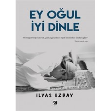 Ey Oğul İyi Dinle