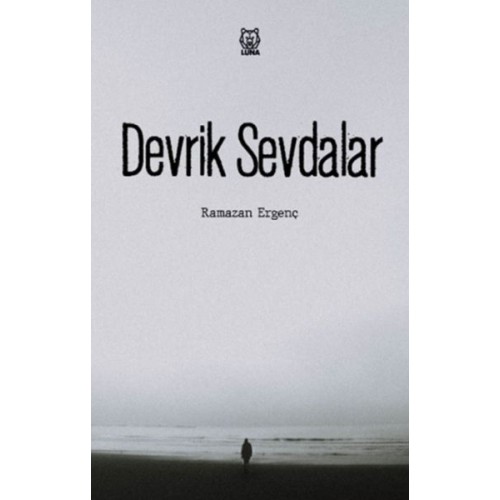 Devrik Sevdalar