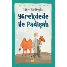 Yürekdede ile Padişah (Ciltli-Resimli)