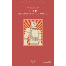 R. U. R. - Rossum’un Uluslararası Robotları