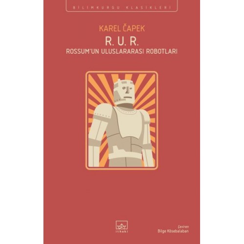 R. U. R. - Rossum’un Uluslararası Robotları