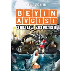 Beyin Avcısı 6 - Yıkım Silahı