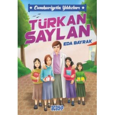 Cumhuriyetin Yıldızları 6 - Türkan Saylan