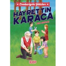 Cumhuriyetin Yıldızları 8 - Hayrettin Karaca